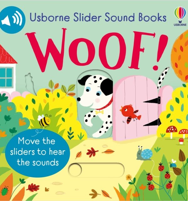 Slider Sound Books Woof!