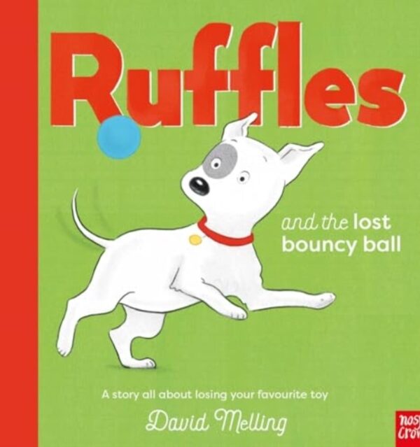 Ruffles and the Lost Bouncy Ball