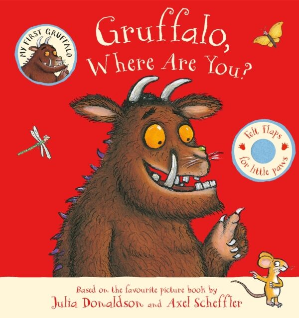 Gruffalo, Where Are You? : A Lift-the-flap Book