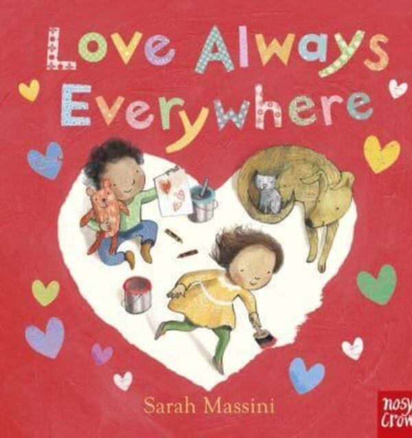 Love Always Everywhere