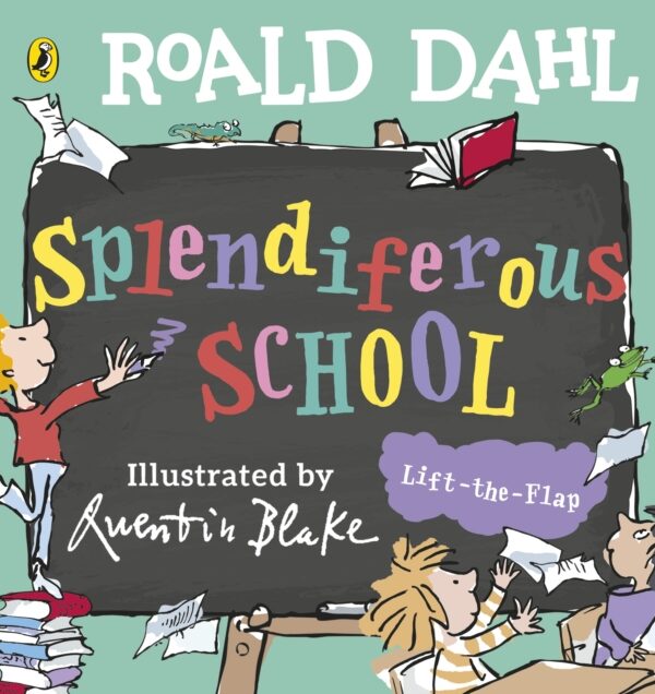 Roald Dahl: Splendiferous School