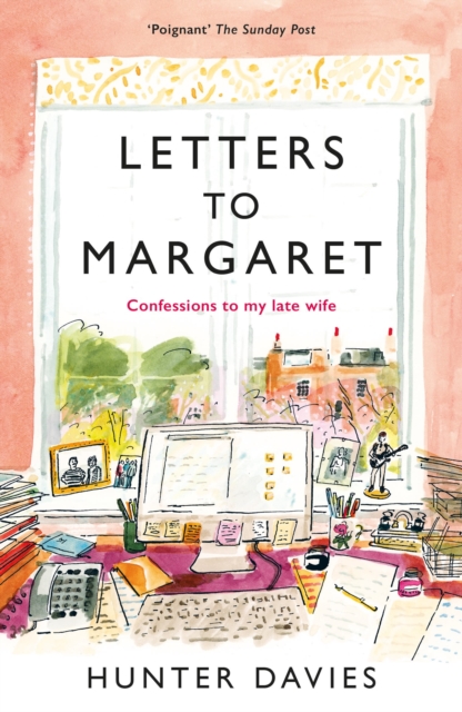 Letters to Margaret : Confessions to my late wife