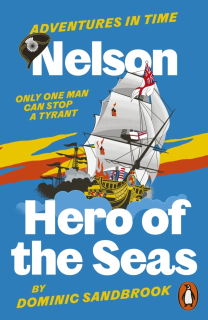 Adventures in Time: Nelson, Hero of the Seas