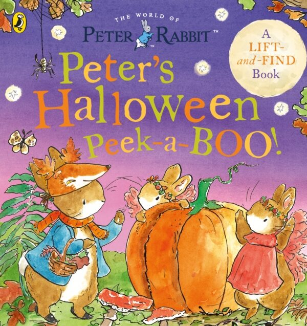 Peter Rabbit: Peter's Halloween Peek-a-BOO! : A lift and find book