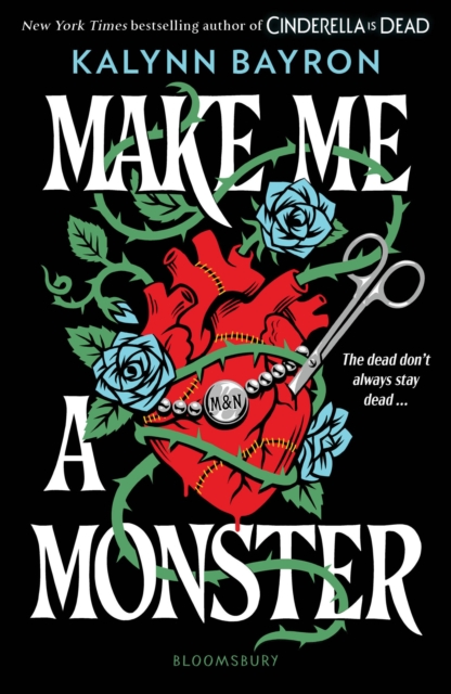 Make Me a Monster : From the author of TikTok sensation Cinderella Is Dead